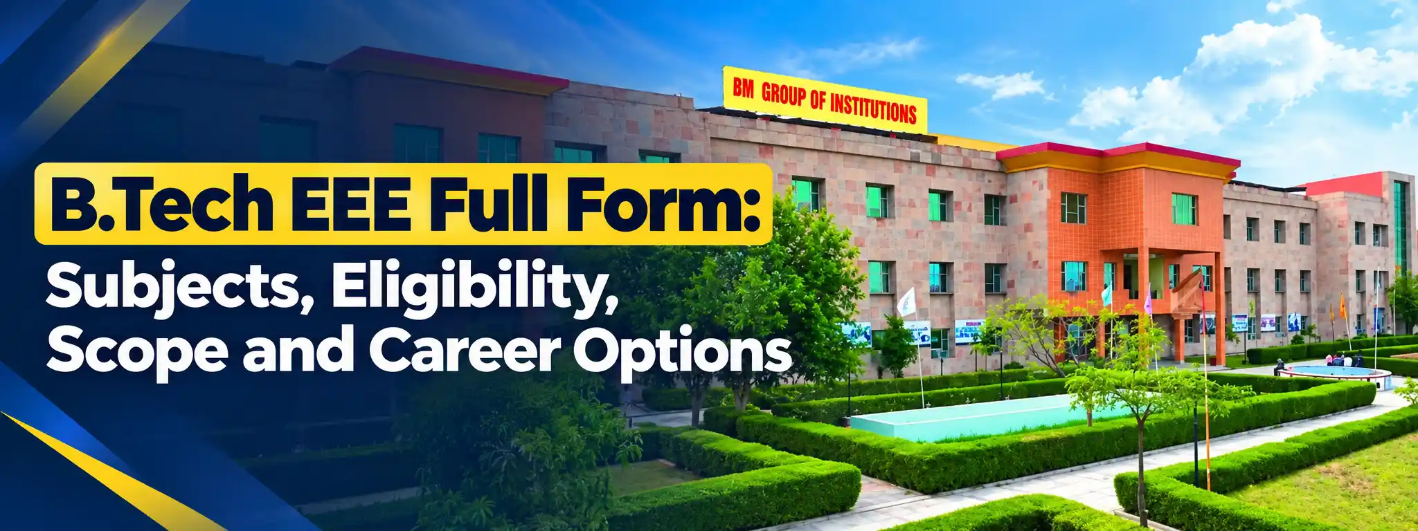 B.Tech EEE Full Form, Subjects and Career Scope Explained